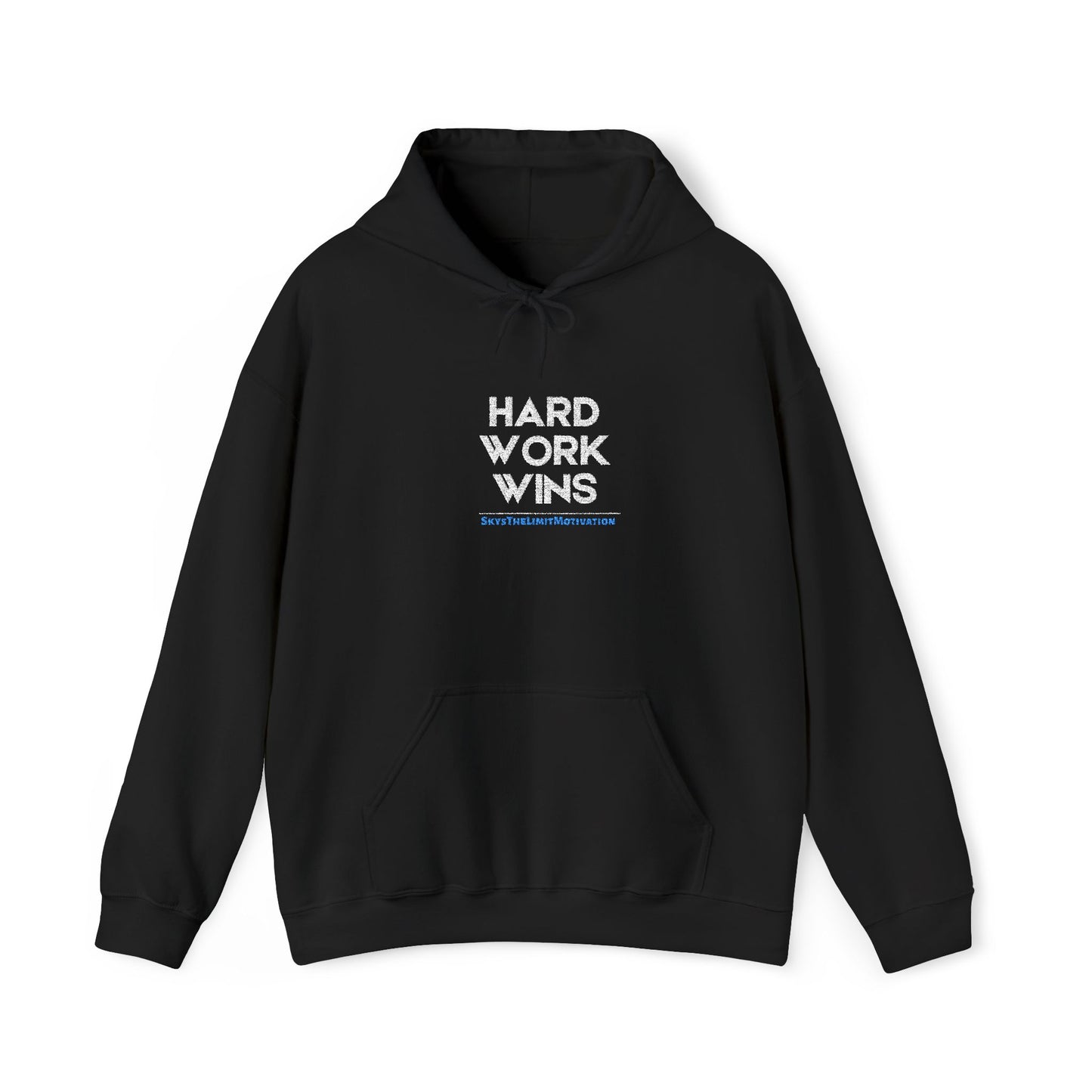 Hard Work Wins Hoodie