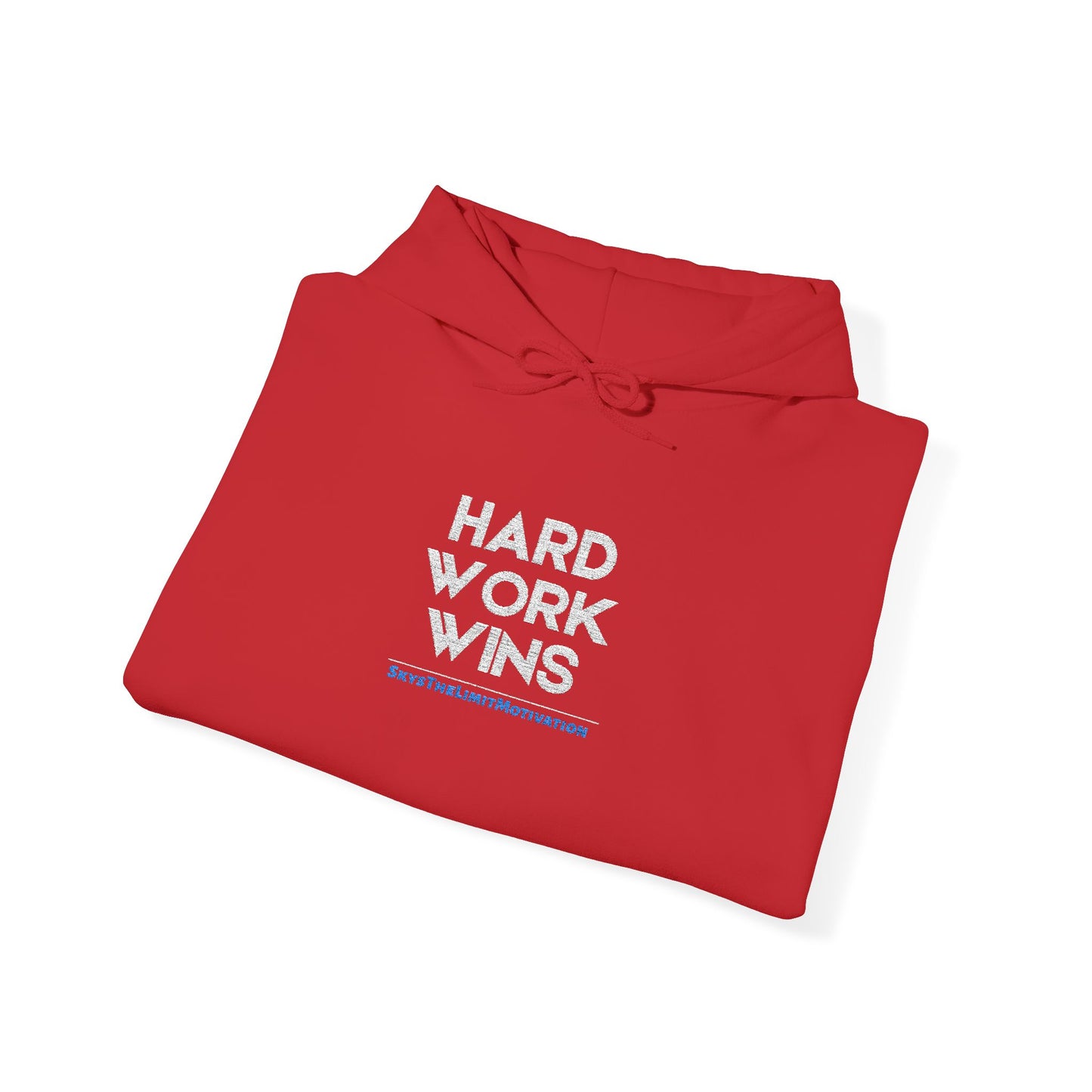 Hard Work Wins Hoodie
