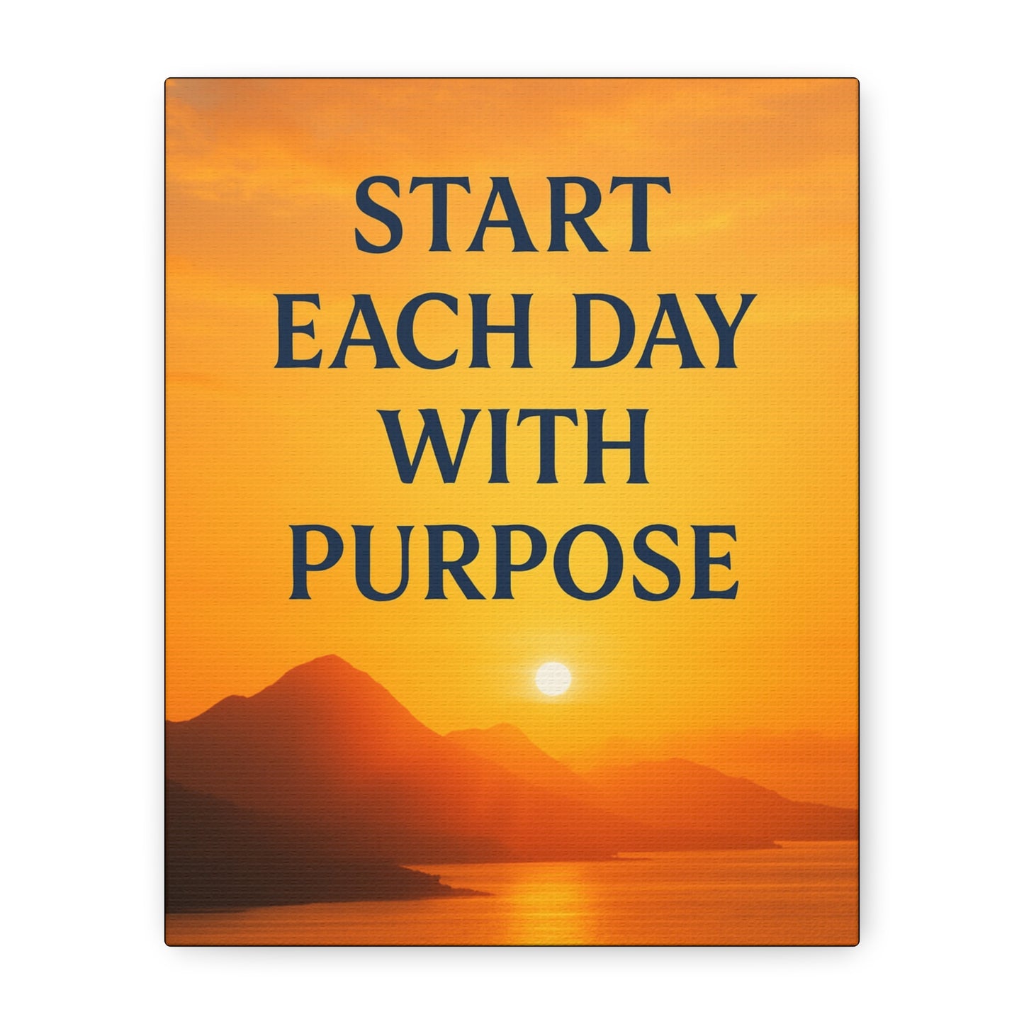 Motivational Wall Canvas "Start each day with purpose."