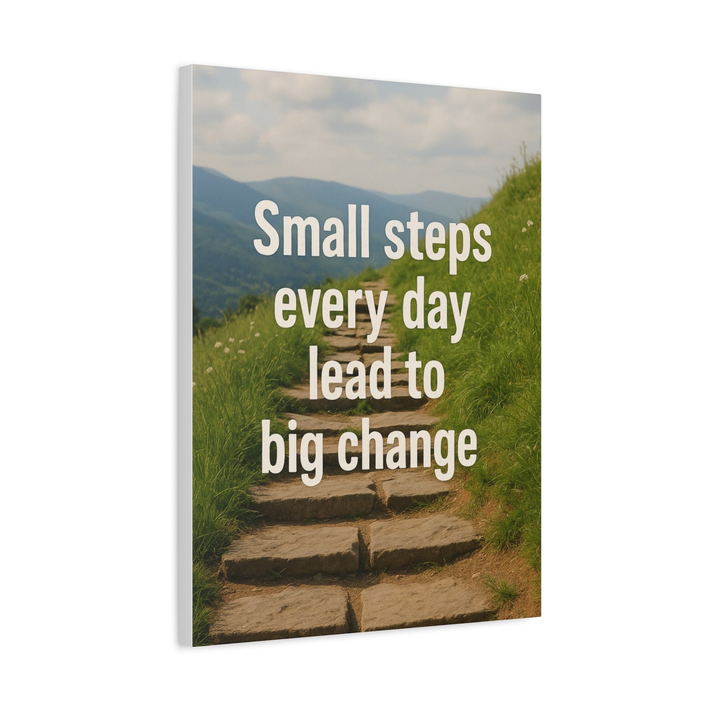 Small steps every day lead to big change