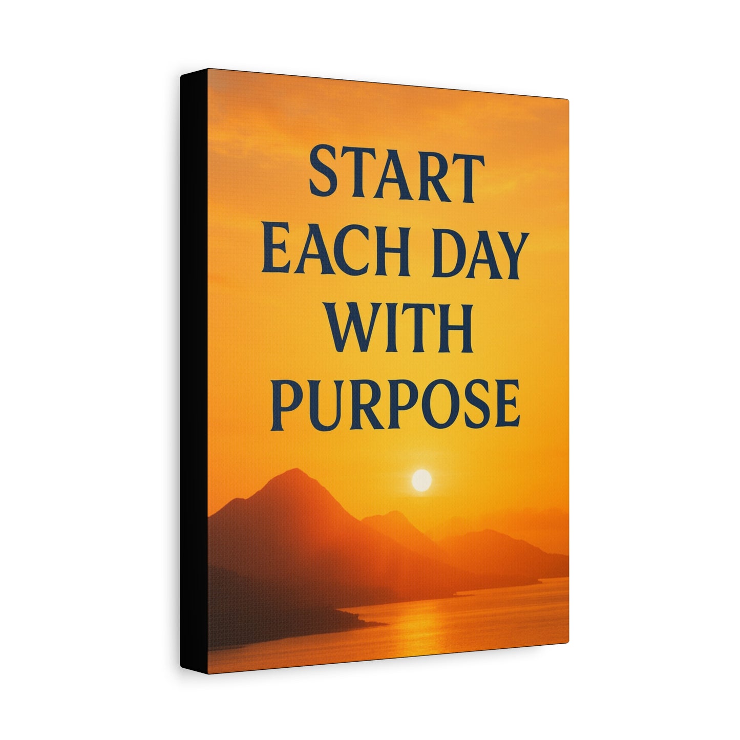 Motivational Wall Canvas "Start each day with purpose."