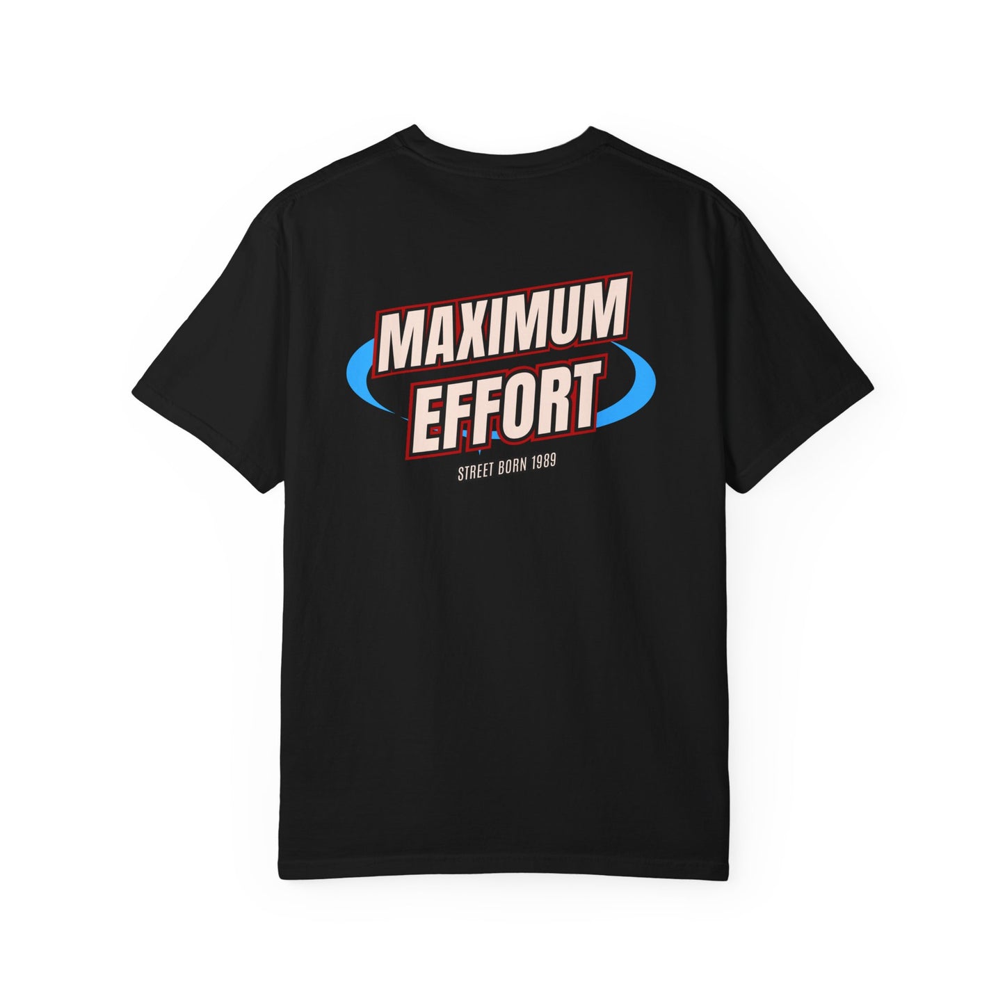 Motivational Shirt- Maximum Effort