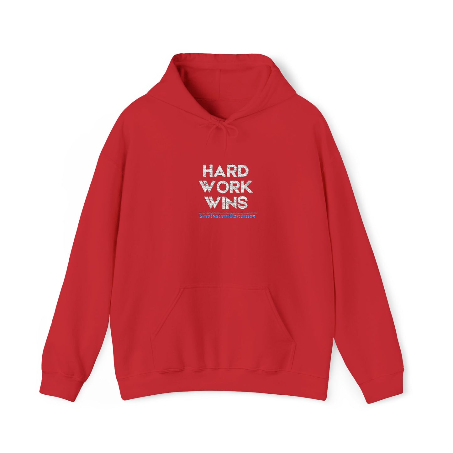 Hard Work Wins Hoodie