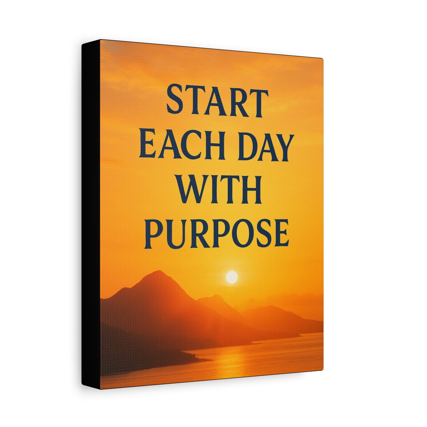 Motivational Wall Canvas "Start each day with purpose."
