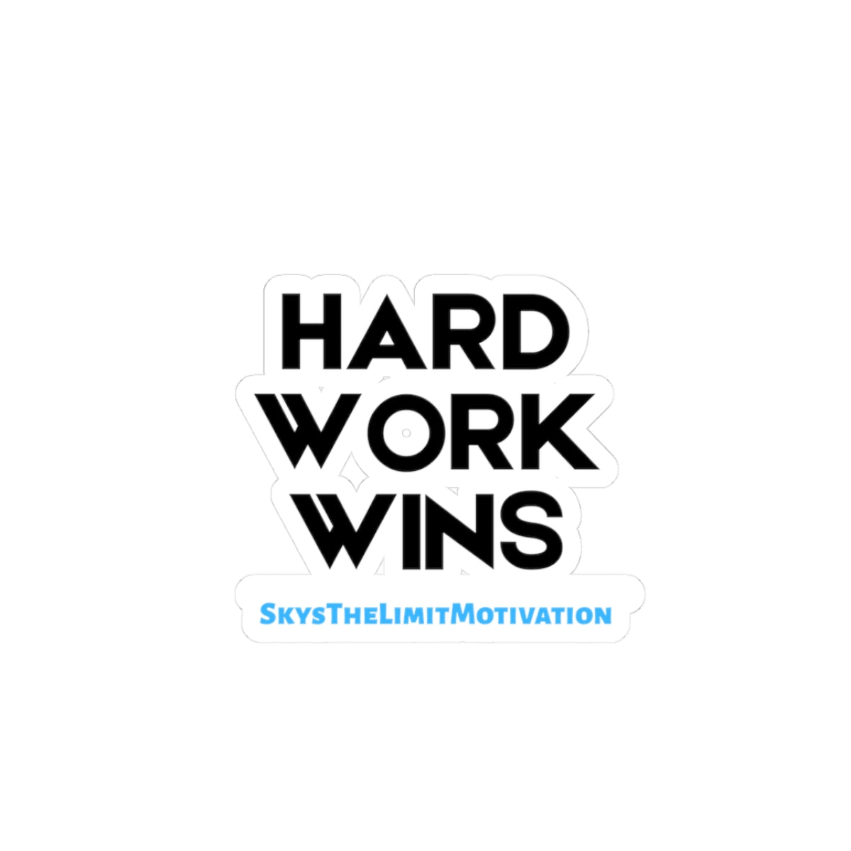 Motivational Stickers - Hard Work Wins