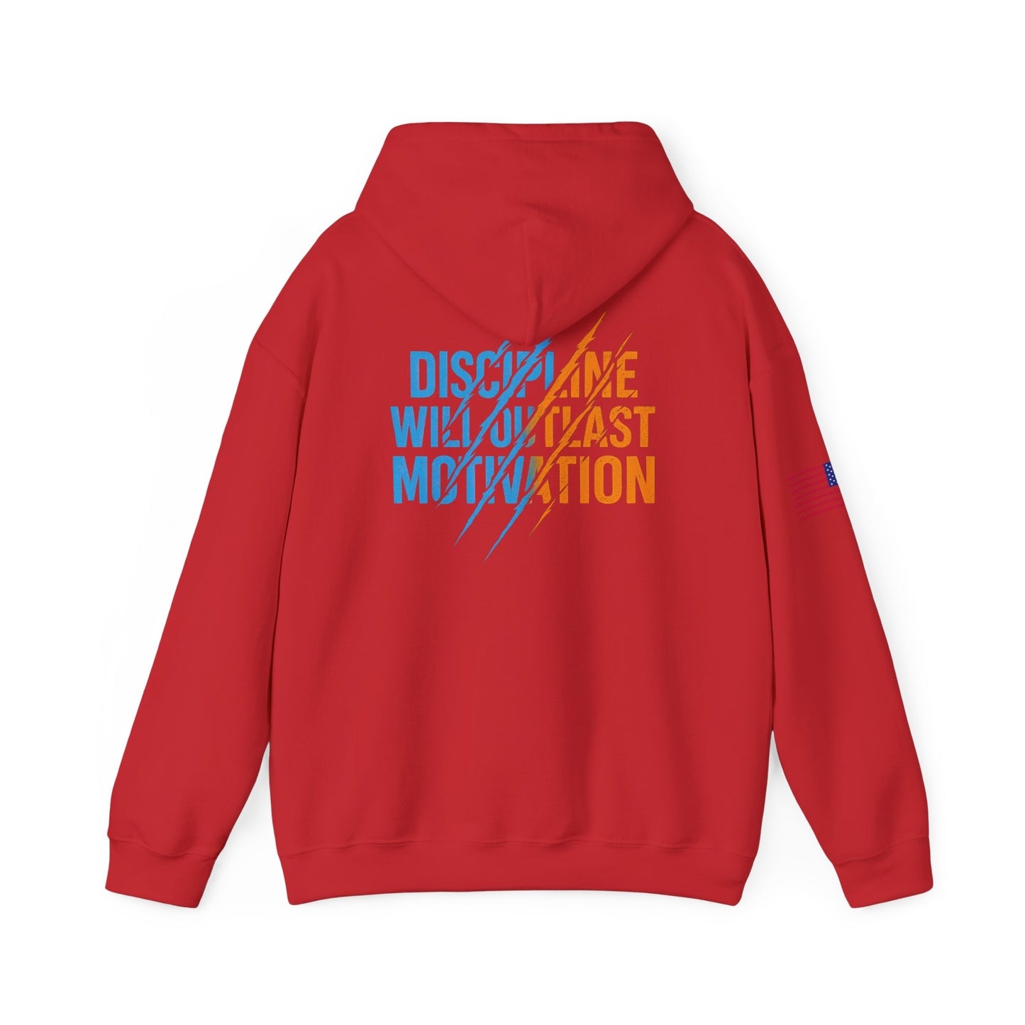 Discipline Will Outlast Motivation Hoodie