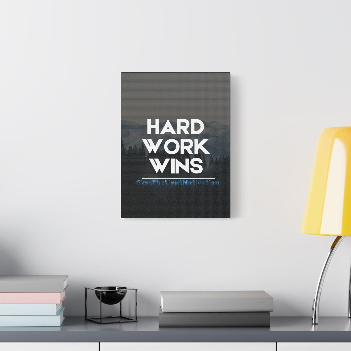 Canvas Wall Art - Hard Work Wins