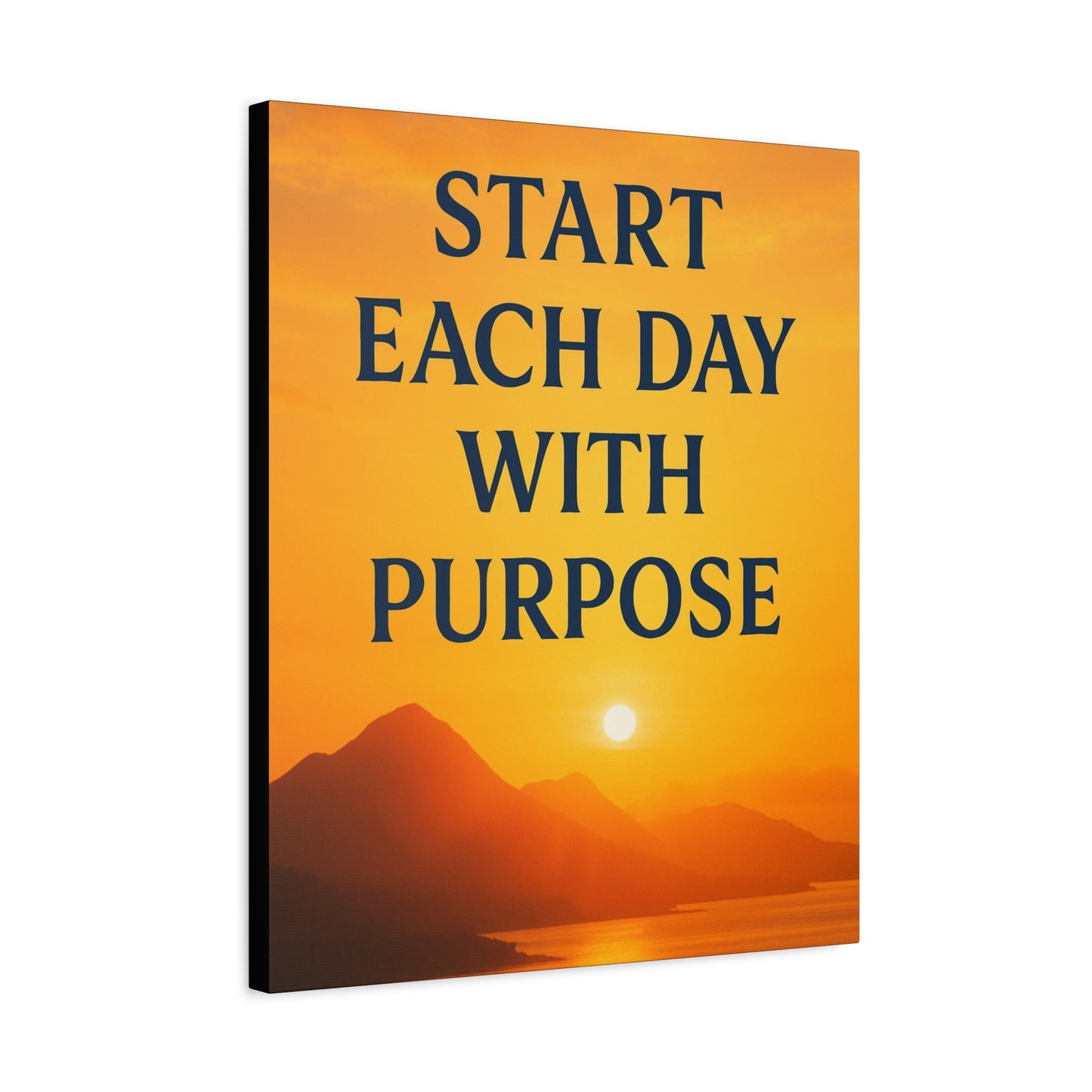 Motivational Wall Canvas "Start each day with purpose."