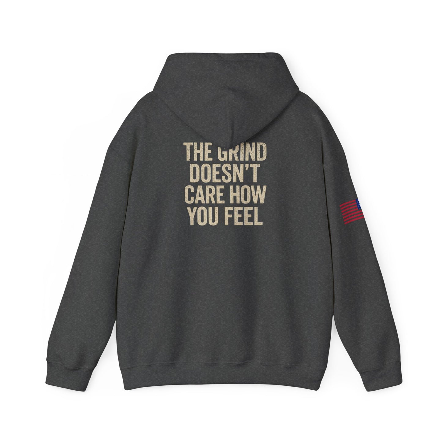 Motivational Hoodie - 'The Grind Doesn’t Care How You Feel' Pullover