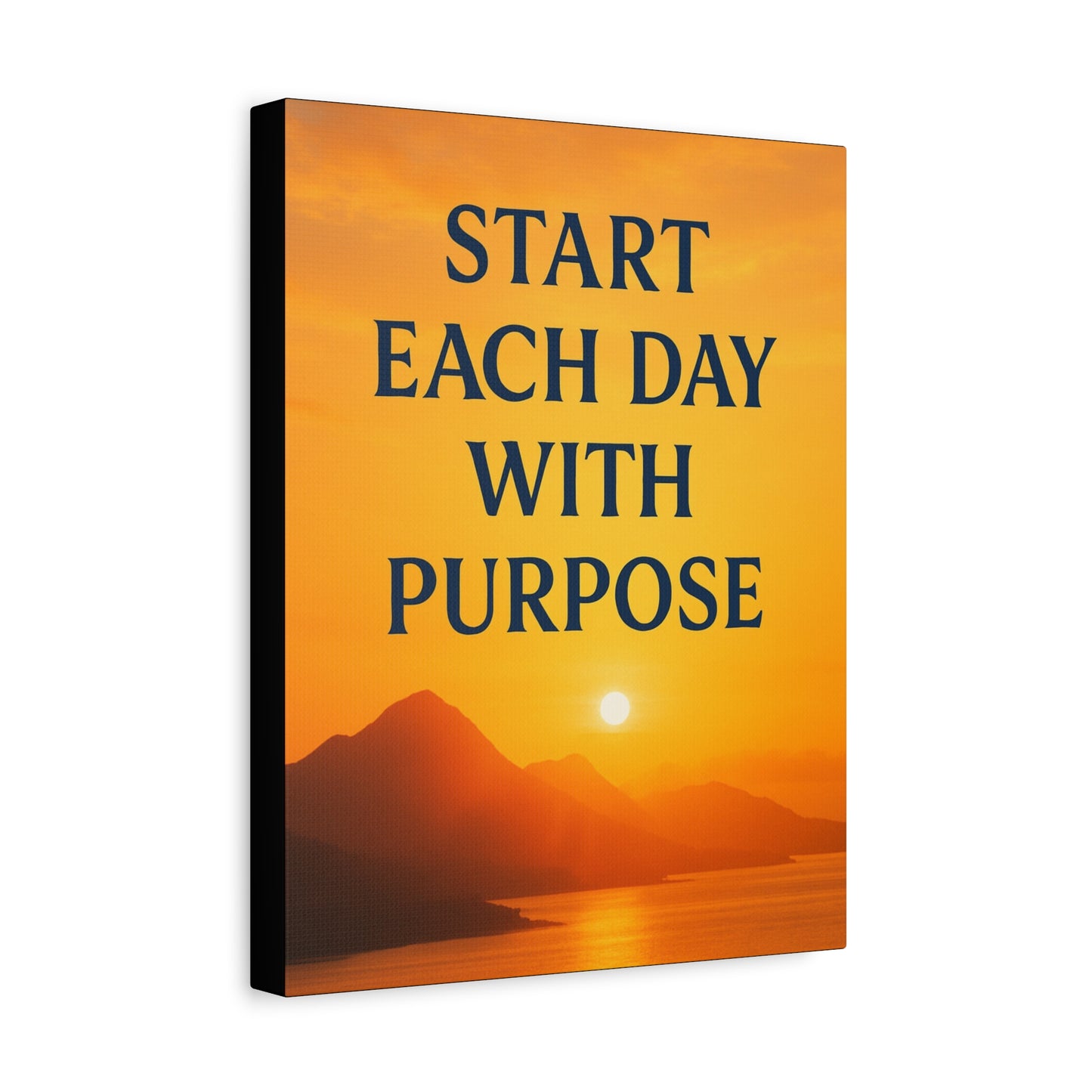 Motivational Wall Canvas "Start each day with purpose."