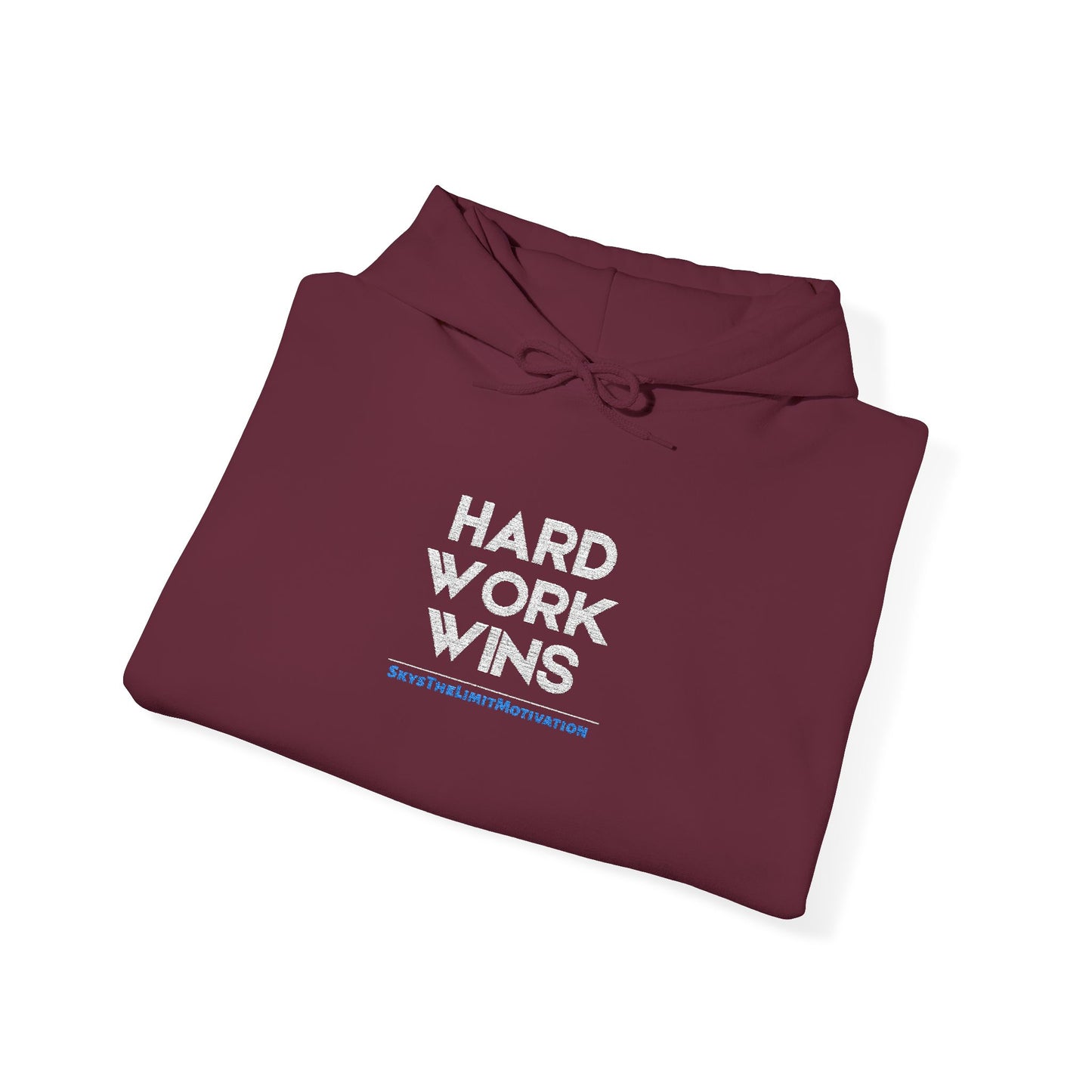 Hard Work Wins Hoodie