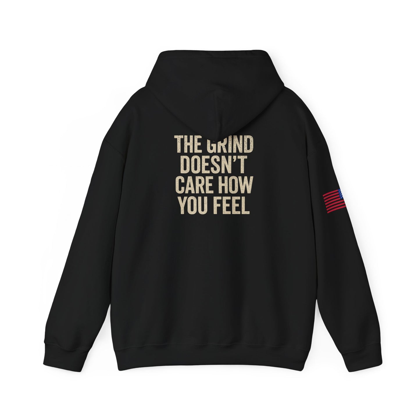 Motivational Hoodie - 'The Grind Doesn’t Care How You Feel' Pullover