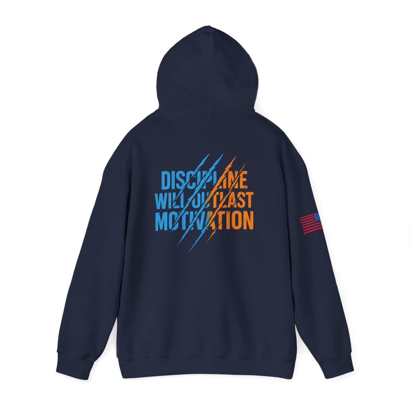 Discipline Will Outlast Motivation Hoodie