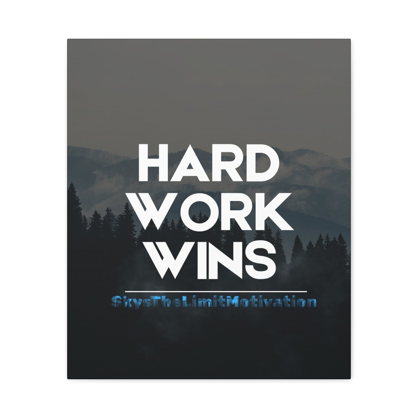Canvas Wall Art - Hard Work Wins