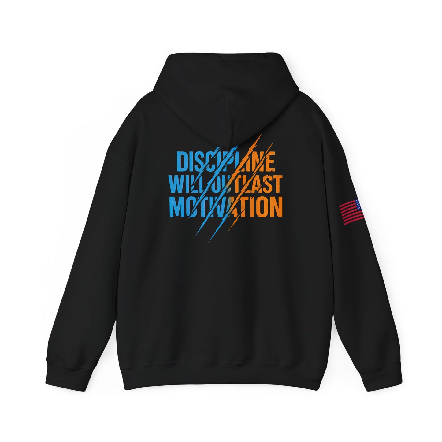 Discipline Will Outlast Motivation Hoodie