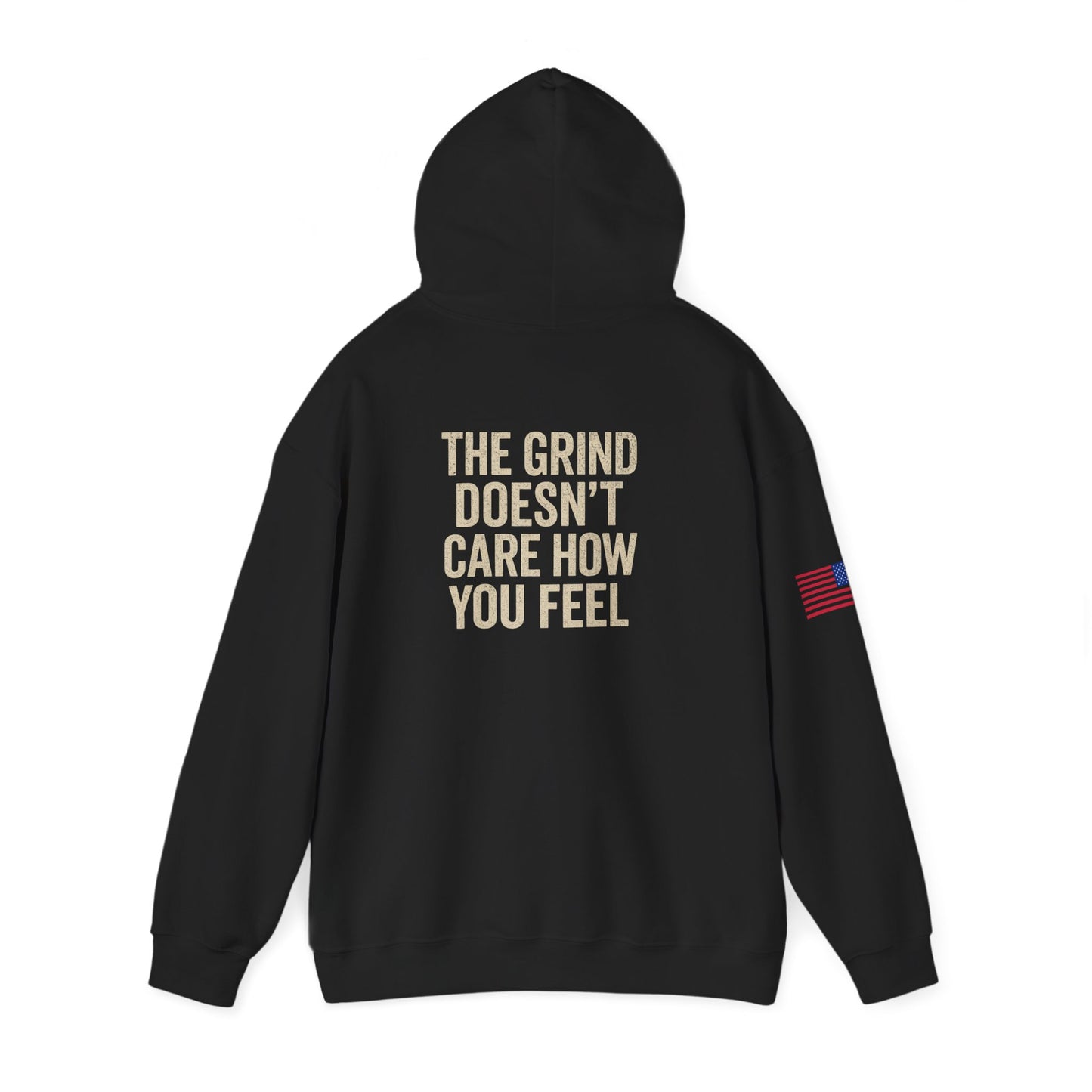 Motivational Hoodie - 'The Grind Doesn’t Care How You Feel' Pullover